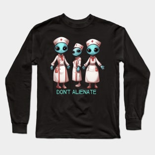 Resident Alien nurses Long Sleeve T-Shirt